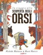 Copertina libro <b>In viaggio alla scoperta degli orsi<br></b>(titolo originale o altro titolo: <i>A beginner's guide to bearspotting</i>)