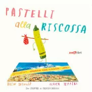 Copertina libro <b>Pastelli alla riscossa<br></b>(titolo originale o altro titolo: <i>The day the crayons came home</i>)