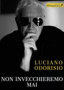 Copertina libro <b>Non invecchieremo mai</b>