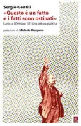 Copertina libro <b>Questo è un fatto e i fatti sono ostinati</b>