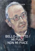 Copertina libro <b>Bello-Brutto/mi piace non mi piace</b>