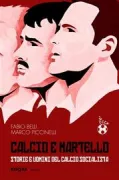 Copertina libro <b>Calcio & martello</b>