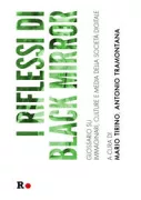 Copertina libro <b>I riflessi di Black Mirror</b>