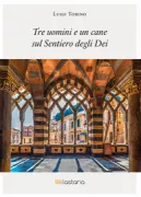 Copertina libro <b>Tre uomini e un cane sul sentiero degli dei</b>