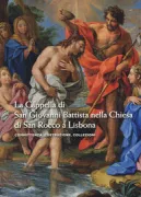Copertina libro <b>La Cappella di San Giovanni Battista nella Chiesa di San Rocco a Lisbona</b>