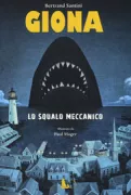 Copertina libro <b>Giona lo squalo meccanico<br></b>(titolo originale o altro titolo: <i>Jonas</i>)