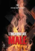 Copertina libro <b>L'inganno del male</b>