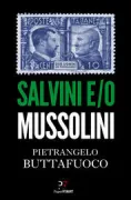 Copertina libro <b>Salvini e/o Mussolini</b>