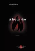 Copertina libro <b>A fuoco vivo</b>