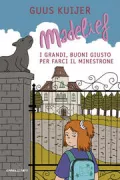 Copertina libro <b>Madelief<br></b>(titolo originale o altro titolo: <i>Grote mensen, daar kan je beter soep van koken</i>)