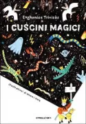 Copertina libro <b>I cuscini magici<br></b>(titolo originale o altro titolo: <i>Ta magica maxilaria</i>)