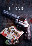 Copertina libro <b>Il bar</b>