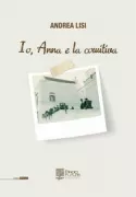 Copertina libro <b>Io, Anna e la comitiva</b>