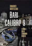 Copertina libro <b>Bari Calibro 9</b>