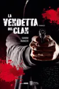 Copertina libro LA VENDETTA DEL CLAN