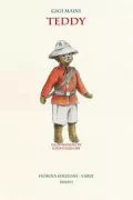 Copertina libro Gigi Maini Teddy. Voglio Ancora Quegli Occhi, Un Pignolo