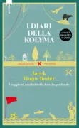 Copertina libro <b>I diari della Kolyma<br></b>(titolo originale o altro titolo: <i>Dzienniki kołymskie</i>)