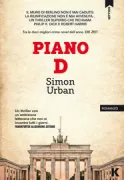 Copertina libro <b>Piano D<br></b>(titolo originale o altro titolo: <i>Plan D</i>)