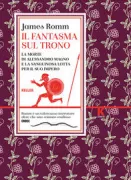 Copertina libro <b>Il fantasma sul trono<br></b>(titolo originale o altro titolo: <i>Ghost on the throne</i>)
