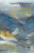 Copertina libro <b>Qualcosa del tempo trascorso</b>