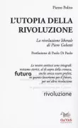 Copertina libro <b>L'utopia della rivoluzione</b>