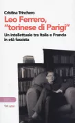 Copertina libro <b>Leo Ferrero torinese di Parigi</b>