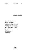 Copertina libro <b>Un'idea modernista di barocco</b>