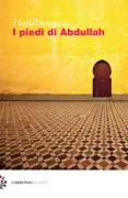 Copertina libro <b>I piedi di Abdullah<br></b>(titolo originale o altro titolo: <i>De voeten van Abdullah</i>)