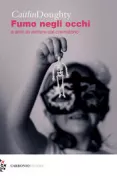 Copertina libro <b>Fumo negli occhi e altre avventure dal crematorio<br></b>(titolo originale o altro titolo: <i>Smoke gets in your eyes</i>)