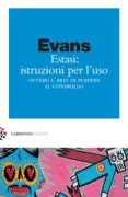 Copertina libro <b>Estasi<br></b>(titolo originale o altro titolo: <i>The art of losing control</i>)
