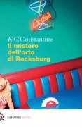 Copertina libro <b>Il mistero dell'orto di Rocksburg<br></b>(titolo originale o altro titolo: <i>Theman who liked slow tomatoes</i>)