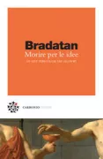 Copertina libro Morire per le idee. Le vite pericolose dei filosofi