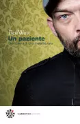 Copertina libro UN PAZIENTE. STORIA VERA DI UNA MALATTIA RARA