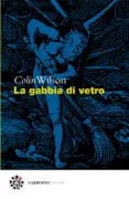 Copertina libro LA GABBIA DI VETRO