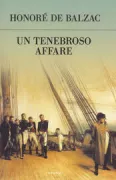 Copertina libro <b>Un tenebroso affare<br></b>(titolo originale o altro titolo: <i>Une ténébreuse affaire</i>)