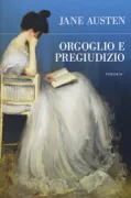 Copertina libro <b>Orgoglio e pregiudizio<br></b>(titolo originale o altro titolo: <i>Pride and prejudice</i>)