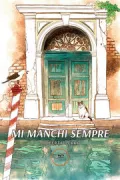 Copertina libro <b>Mi manchi sempre</b>