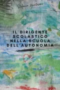Copertina libro <b>Il Dirigente scolastico nella scuola dell'autonomia</b>