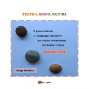 Copertina libro <b>Teatro, gioco, natura</b>