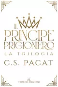 Copertina libro <b>Il principe prigioniero<br></b>(titolo originale o altro titolo: <i>Captive prince</i>)