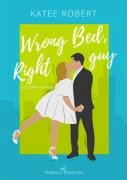 Copertina libro <b>Wrong bed, right guy</b>