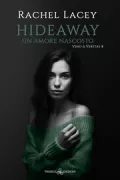 Copertina libro <b>Hideaway: un amore nascosto</b>