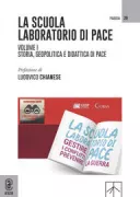 Copertina libro <b>Vol. 1: Storia, geopolitica e didattica di pace</b>