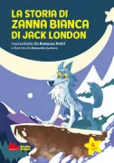 Copertina libro <b>La storia di Zanna Bianca</b>