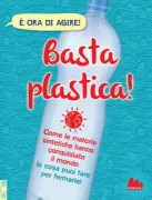 Copertina libro BASTA PLASTICA