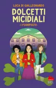 Copertina libro <b>I fuoriposto. Dolcetti micidiali</b>