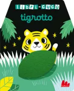 Copertina libro TIGROTTO. LIBRI CUCU' CON ALETTE DI FELTRO