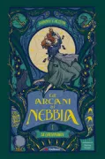 Copertina libro <b>Gli arcani di nebbia<br></b>(titolo originale o altro titolo: <i>Les arcanes de brume</i>)