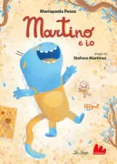 Copertina libro <b>Martino e io<br></b>(titolo originale o altro titolo: <i>Jupiter & moi</i>)