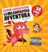 Copertina libro <b>La mia super chiassosa avventura</b>
